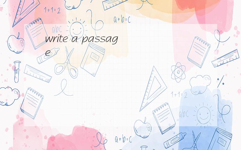 write a passage